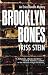 Brooklyn Bones by Triss Stein
