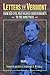 Letters to Vermont: From Her Civil War Soldier Correspondents to the Home Press, Vol. 2