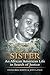 Sister: An African American Life in Search of Justice (Wisconsin Studies in Autobiography)