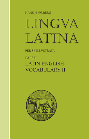 Lingua Latina: Pars II: Latin-English Vocabulary II (Paperback)