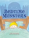 Bedtime Monsters by Josh Schneider