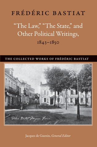 The Law, The State, and Other Political Writings, 1843–1850