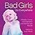 Bad Girls Go Everywhere: Wi...
