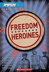 Freedom Heroines