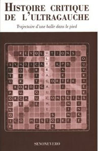 Histoire critique de l'ultragauche