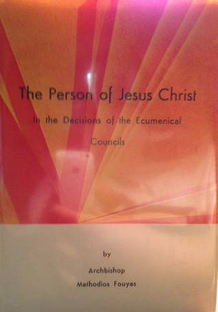 The Person of Jesus Christ In the Decisions of the Ecumenical Councils (Hardcover)