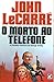 O Morto ao Telefone  (George Smiley, #1)