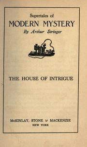 Supertales of Modern Mystery The House of Intrigue (Hardcover)