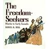 The Freedom-Seekers by Daniel G. Hill