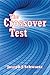 The Crossover Test (The Crossover #1)