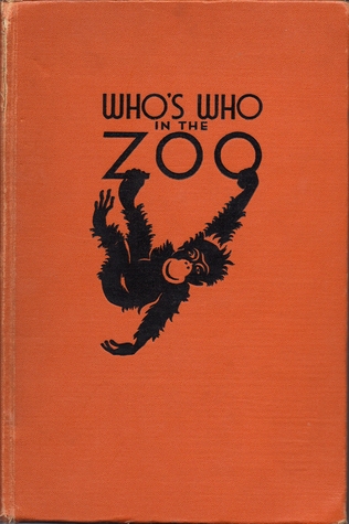 Who's Who In The Zoo: Natural History Of Mammals, Birds, Reptiles And Amphibians
