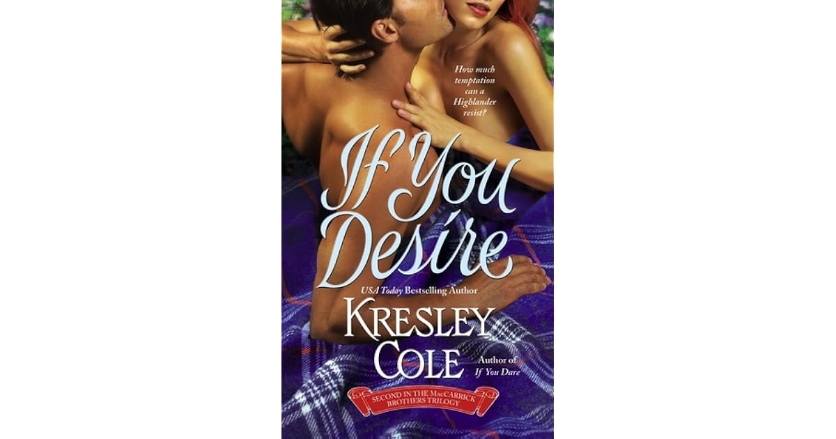 If You Desire Maccarrick Brothers 2 By Kresley Cole