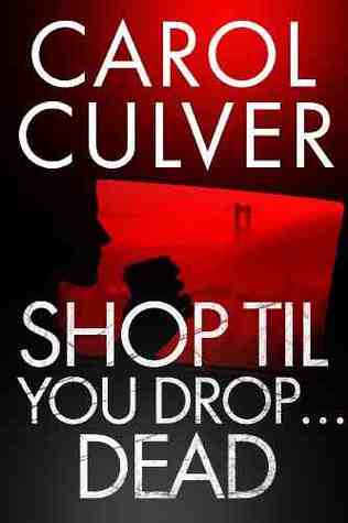 Shop Til You Drop...Dead