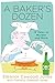 A Baker's Dozen: 13 Tales o...