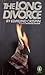The Long Divorce (Gervase F...