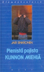 Pienistä pojista kunnon miehiä