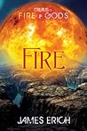 Fire (Dreams of Fire and Gods, #2) Fire (Dreams of Fire and Gods, #2)