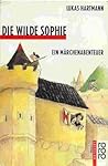 Die wilde Sophie