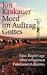 Mord im Auftrag Gottes