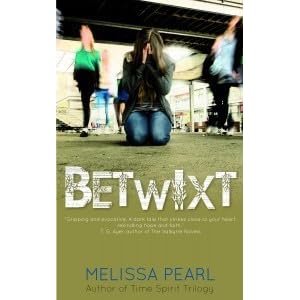 Betwixt Betwixt 1 By Melissa Pearl