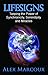 Lifesigns: Tapping the Power Synchronicity, Serendipity and Miracles