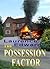 The Possession Factor