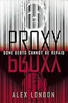Proxy by Alex London