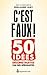 C'est faux! 50 idées déconstruites par des spécialistes