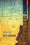 Hotel Universal by Simona Sora