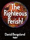 The Righteous Perish
