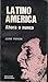 Latinoamérica: Ahora o Nunca
