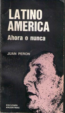 Latinoamérica: Ahora o Nunca (Paperback)