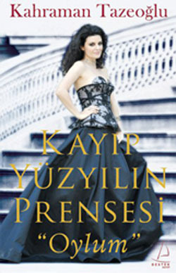 Kayıp Yüzyılın Prensesi-Oylum (Paperback)