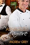 Un assaggio d'amore by Andrew  Grey
