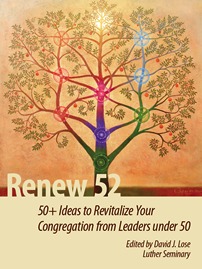 Renew 52:  50+ Ideas to Revitalize Your Congregation