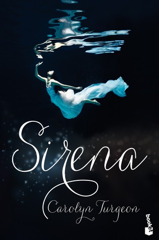 Portada de Sirena, de Carolyn Turgeon