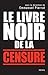 Le livre noir de la censure