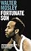 Fortunate Son by Walter Mosley