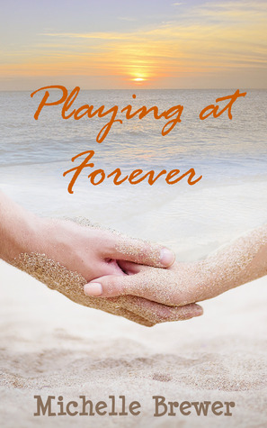 Playing at Forever (Kindle Edition)