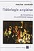 L'idéologie anglaise: De l'empirisme au positivisme logique