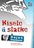 Kiselo & Slatko