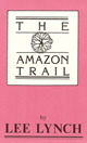 The Amazon Trail