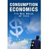 Book cover for Consumption Economics: The New Rules of Tech