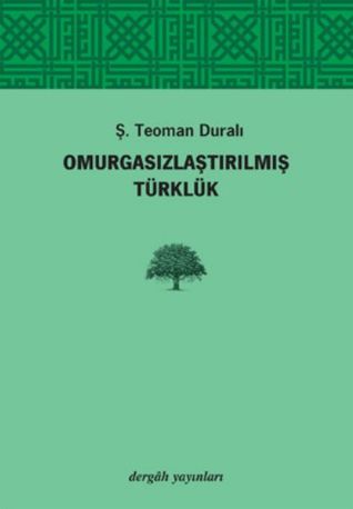 Omurgasızlaştırılmış Türklük (Paperback)
