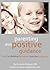 Parenting With Positive Guidance