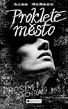 Prokleté město by Lisa McMann