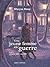 Une Jeune Femme En Guerre: Roman, Tome 4