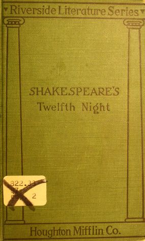 Twelfth Night, or What You Will