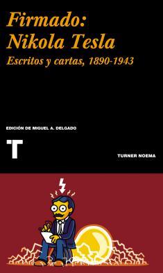 Firmado: Nikola Tesla