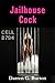 Jailhouse Cock